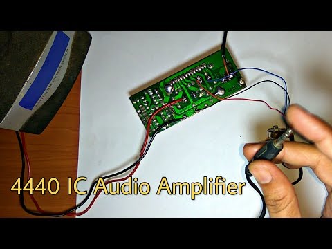 How to make Audio Amplifier 4440 ic