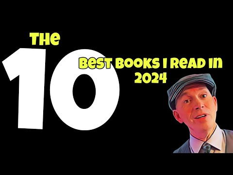 The Ten Best Books I Read in 2024