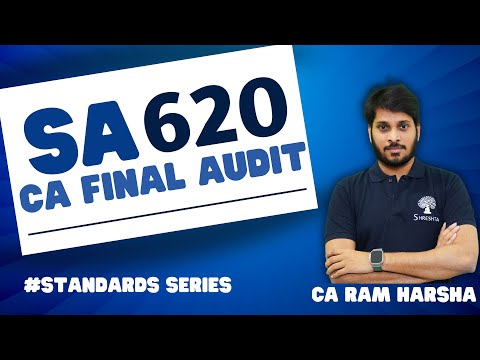 SA 620 | USING WORK OF AUDITORS EXPERT | CA FINAL AUDIT REVISION