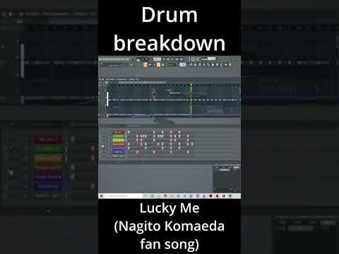 Lucky Me DRUM BREAKDOWN (Nagito Komaeda fan song)