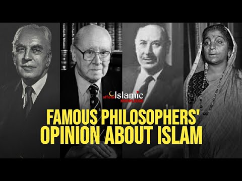 THE QUOTES OF WORLD FAMOUS NON-MUSLIMS ABOUT ISLAM