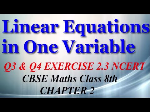 Linear Equations in One Variable - Maths Class 8th - Ex 2.3 - Q3 & Q4 - Chapter 2 - NCERT - CBSE