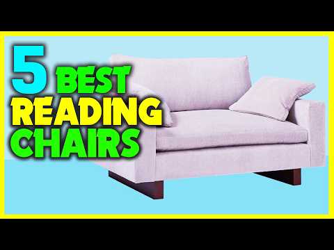 ✅Top 5: Best Reading Chairs in 2024 - The Best Reading Chairs {Reviews}