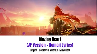 Mavuika : Blazing Heart（JP Version + Romaji Lyrics)