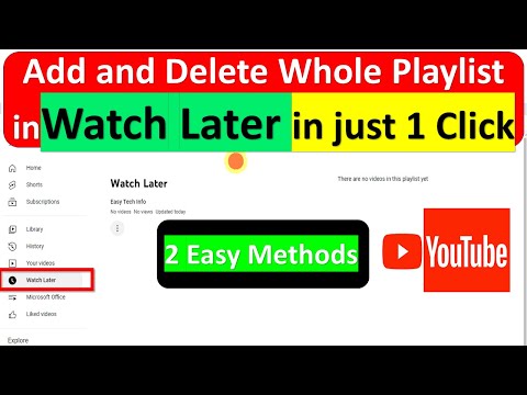 Two Easy Methods How to Add and Delete Whole Playlist in Watch Later in 1 Click