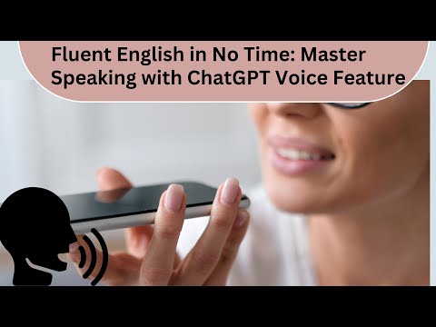 Fluent English in No Time: Speaking with ChatGPT Voice Feature | #chatgpt .