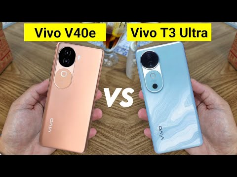 Vivo V40e Vs Vivo T3 Ultra Full Comparison | Which is Best