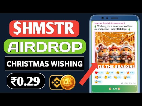 $HMSTR 🎄Wishing you a Season Holidays | Hamster Season 2 Airdrop Listing Date | Hamster New Update