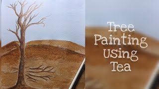 Tree painting with tea | Easy tea painting