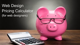 Web Design Pricing Calculator (for web designers)