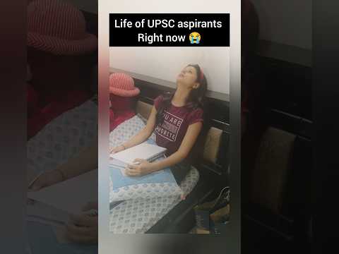 life of upsc aspirants right now 😭#aspirantlife #civilservices #upsc