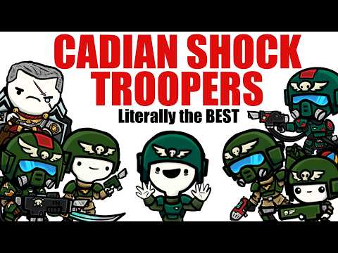 CADIAN SHOCK TROOPS: Literally the Best | Warhammer 40k Lore