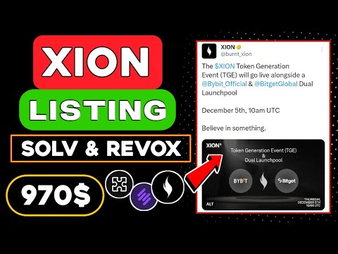 XION Token Listing Bybit & Bitget 😱 REVOX Listing Update 🤑 SOLV Listing Update 🤑