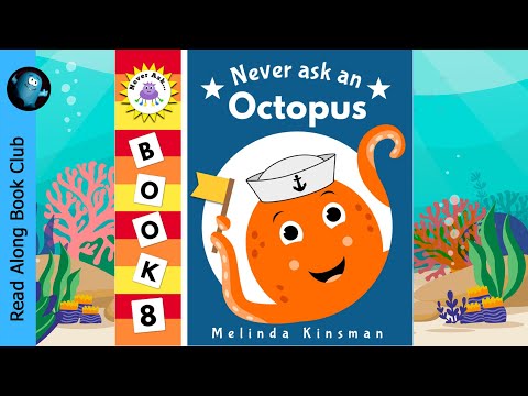 Never Ask An OCTOPUS 🐙 Funny Read Aloud Story With Music