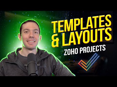 How to create layouts and templates - Zoho Projects