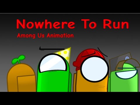 Nowhere to Run //Among Us Animation Meme//