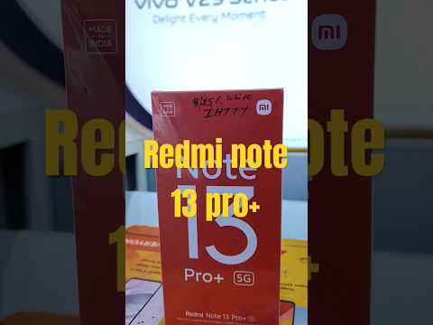 redmi note 13 pro plus unboxing and super amoled display and 120 watt faster charger#unboxing