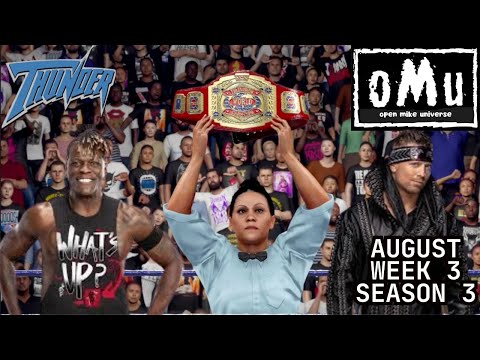 WCW THUNDER Open Mike Universe (Season 3 August Week 3)