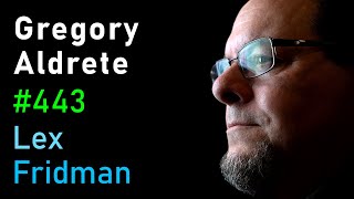 Gregory Aldrete: The Roman Empire - Rise and Fall of Ancient Rome | Lex Fridman Podcast #443