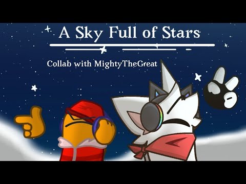 A Sky Full Of Stars [Original Animation Meme] AMONG US (Collab with @LFZZ_)