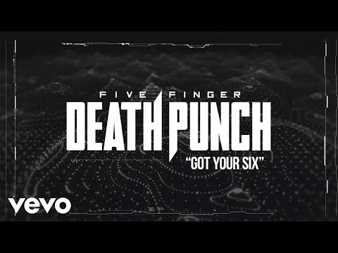 Five Finger Death Punch - Got Your Six (Official Lyric Video)