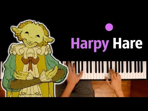 @Yaelokre  - Harpy Hare ● караоке | PIANO_KARAOKE ● ᴴᴰ + НОТЫ & MIDI