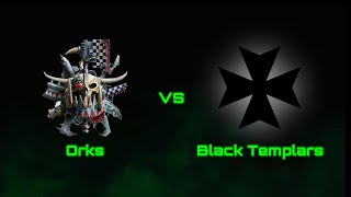 Warhammer 40,000 Battle Report - Orks vs Black Templars