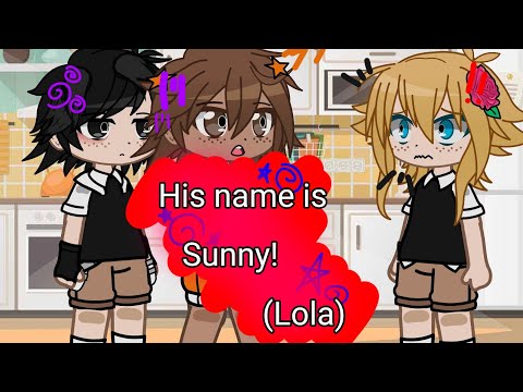 ⁉️ His name is Sunny! (Lola) / OMORI / Gacha Club ⁉️