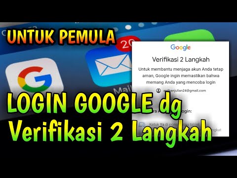 CARA Login ke akun Google menggunakan Verifikasi 2 langkah