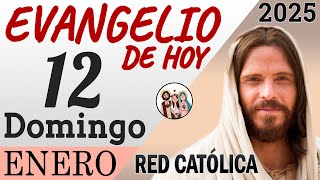 Evangelio de Hoy Domingo 12 de Enero de 2025 | REFLEXIÓN | Red Catolica