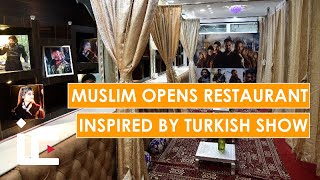 Muslim entrepreneur opens a restaurant INSPIRED BY TURKISH SHOW 'Ertugrul' in India | Islam Channel