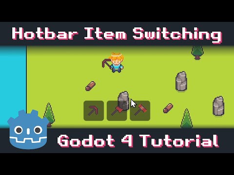 Making a Hotbar for Switching Player's Equipped Tool or Weapon - Godot 4 Resource Gathering Tutorial