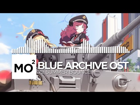 ブルーアーカイブ Blue Archive OST 79. Summer Bounce