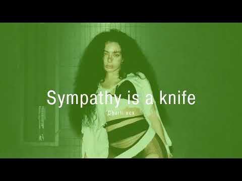 Vietsub |  Sympathy is a knife - Charli xcx | Lyrics Video