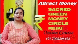 Sacred Green Money Circle Reiki Online Course#reiki #holyfirereikiinindia#moneyreiki@funnylife566