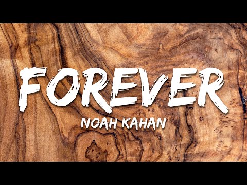 Noah Kahan - Forever (Lyrics)