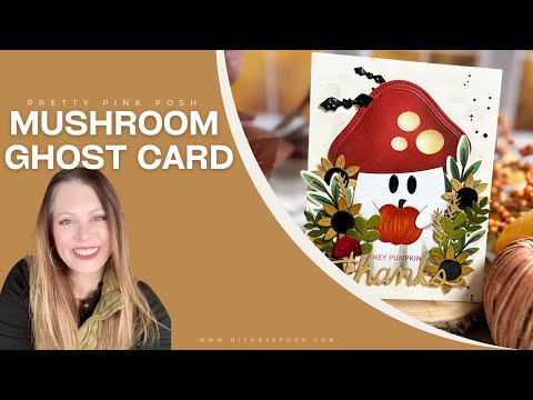 Make a Spooky Handmade Ghost Mushroom Card (Pretty Pink Posh)