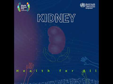 World Kidney Day: Tips for Kidney Health and Wellness || WHO Bangladesh