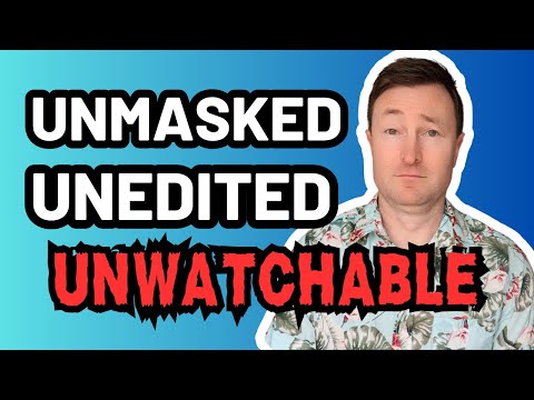 I Don't BELONG Here! Unmasked, Unedited, Unwatchable