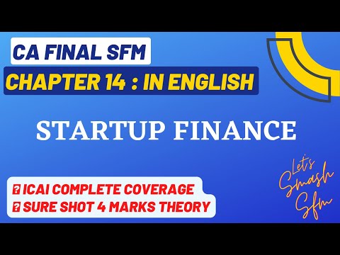 CA Final AFM Theory👉 Chapter 14- Startup Finance (in English)