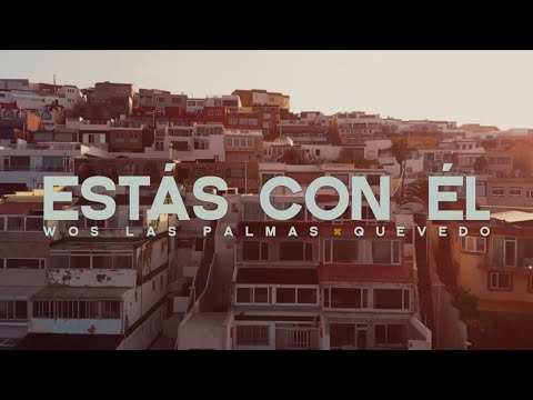 WOS LAS PALMAS, QUEVEDO | ESTÁS CON ÉL