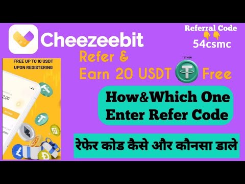 Cheezeebit Referral Code | Refer & Earn 20 USDT Free | cheezeebit app refer and earn