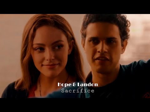 Hope & Landon | Sacrifice