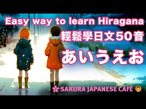 Learn Japanese Hiragana in a easy way!