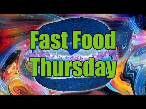 Fast Food Thursday #100 - Science has gone too far!