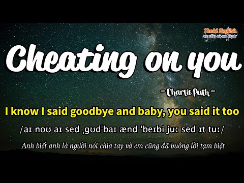 Học tiếng Anh qua bài hát - CHEATING ON YOU - (Lyrics+Kara+Vietsub) - Thaki English