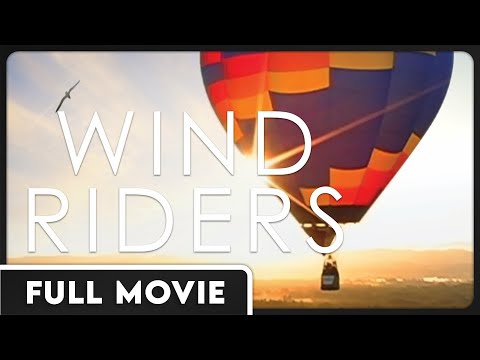 Wind Riders | How Hot Air Balloon Pilots Conquer the Skies | Sports | FULL DOCUMENTARY