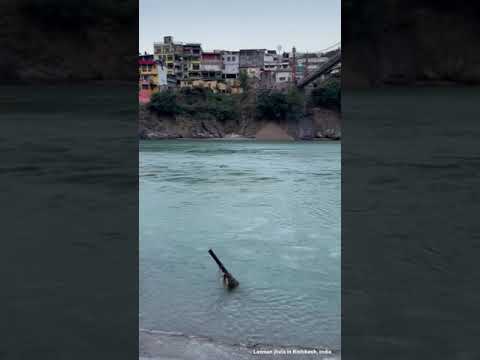 Laxman jhula , Rishikesh , Uttrakhand , Rishikesh status.