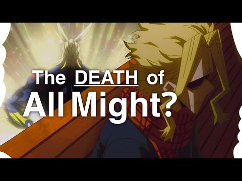 Will All Might DIE?