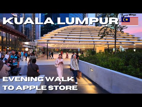 THE EXCHANGE TRX - APPLE STORE  Kuala Lumpur Malaysia 🇲🇾 Evening Walking Tour 4K VIDEO | 苹果零售店